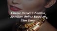 Choose Women’s Fashion Jewellery Online Based on Skin Tones PowerPoint PPT Presentation