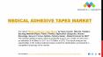Medical Adhesive Tapes Market worth 8.76 Billion USD by 2022 PowerPoint PPT Presentation