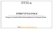 Things to Consider While Selecting Women's Footwear Online