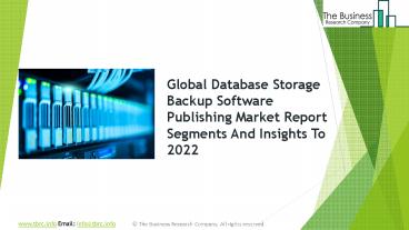 Database Storage and Backup Software Publishing Global Market Report 2019