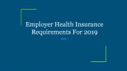 Employer Health Insurance Requirements For 2019