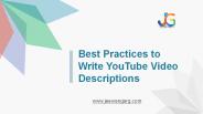 Best Practices to Write YouTube Video Descriptions (1)