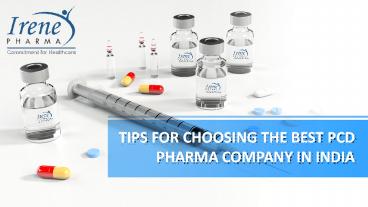 Tips For Choosing The Best PCD Pharma Company In India