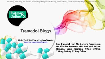 FACTS  ABOUT  ULTRAM  50 MG HIGH TRAMADOL DOSAGE