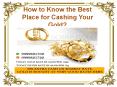 How to Know the Best Place for Cashing Your Gold?