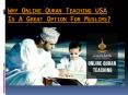 Why Online Quran Teaching USA is a Great Option for Muslims PowerPoint PPT Presentation