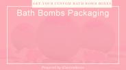Bath Bombs Packaging