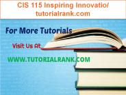 CIS 115 Inspiring Innovation/tutorialrank.com