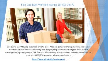 Fast and Best Working Moving Services in FL