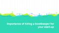 Importance of hiring a bookkeeper for your start-up PowerPoint PPT Presentation