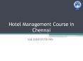 Hotel Management Institute in Chennai | Hotel Management Course in Chennai PowerPoint PPT Presentation