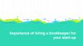 Importance of hiring a bookkeeper for your start-up (1) PowerPoint PPT Presentation