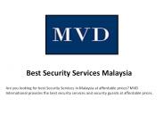 Best Security Services Malaysia