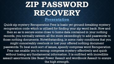 ZIP PASSWORD RECOVERY