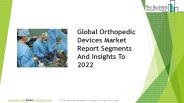 Orthopedic Devices Global Market Report 2019