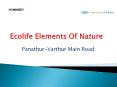 Ecolife Elements Of Nature | Homes247 PowerPoint PPT Presentation