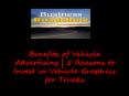 Benefits of Vehicle Advertising _ 5 Reasons to Invest in Vehicle Graphics for Trucks PowerPoint PPT Presentation