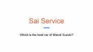 Which is the best car of Maruti Suzuki ?