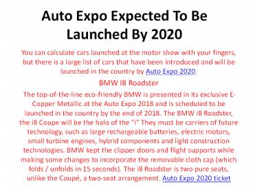 Auto Expo Expected To Be Launched By 2020