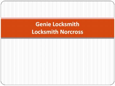 Locksmith Norcross - Genie Locksmith