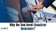 Why Do You Need Chauffeur Insurance?