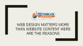 Web design matters more than website content here are the reasons