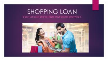 Shopping Loan Online