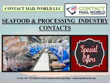 SEAFOOD & PROCESSING  INDUSTRY CONTACTS