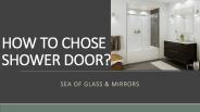 How to Chose Shower Door