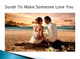 Best Surah To Make Someone Love or Marry You PowerPoint PPT Presentation