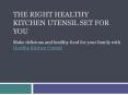 Healthy Kitchen Utensil Set PowerPoint PPT Presentation