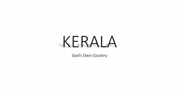 Kerala - God’s Own Country
