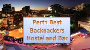 Best Backpacker hostel in Perth