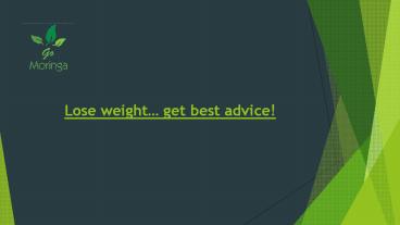 Lose weight… get best advice!