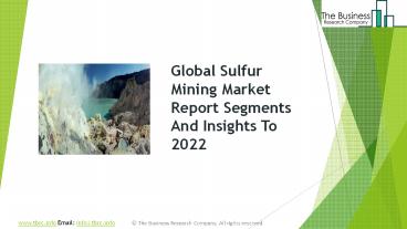 Sulfur Mining Global Market Report 2019