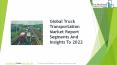 Truck Transportation Global Market Report 2019 PowerPoint PPT Presentation