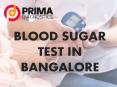 Blood Sugar Test Centres in Bangalore- Prima Diagnostics PowerPoint PPT Presentation