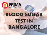 Blood Sugar Test Centres in Bangalore- Prima Diagnostics