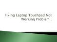 How to fixing lenovo laptop touchpad problem PowerPoint PPT Presentation