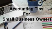 Accounting Tips for Small Business Owners