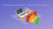 MYDLP SUITE Firewall - Secure from Untrusted