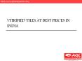 Vitrified tiles at best prices in India PowerPoint PPT Presentation