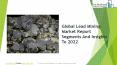 Lead Mining Global Market Report 2019 PowerPoint PPT Presentation