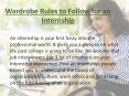 Wardrobe Rules for an intern | Office Wear for internship PowerPoint PPT Presentation