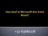 Hoe Geef Je Microsoft Een Extra Boost?