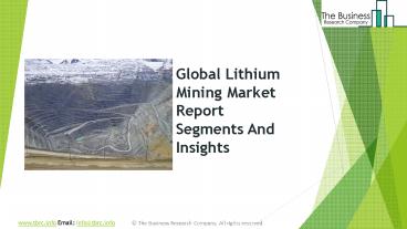 Global Lithium Mining Market Report 2019