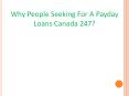 Payday Loans Canada 247 - Get Overnight Advance Cash PowerPoint PPT Presentation