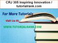 CRJ 305 Inspiring Innovation--tutorialrank.com PowerPoint PPT Presentation
