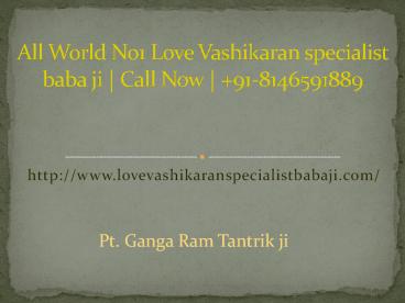 Vashikaran Specialist Baba Ji |