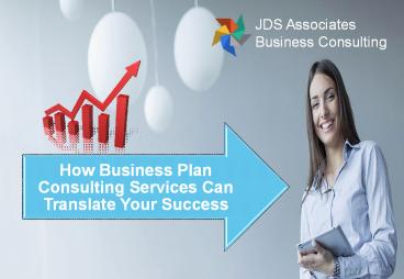 How Business Plan Consulting Services Can Translate Your Success
